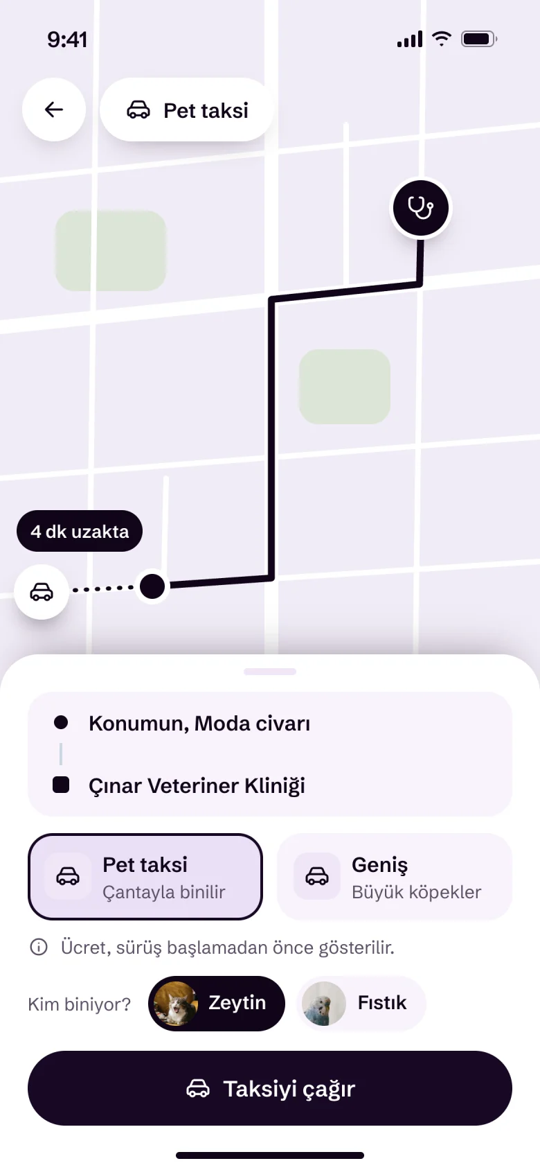Pet taksi ekranı: Moda'dan Çınar Veteriner Kliniği'ne, araç 4 dk uzakta, binen Zeytin.